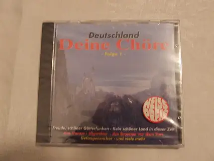 Tölzer Knabenchor / Die Menskes-Chöre / Johannes Menskes / a.o. - Deutschland, Deine Chöre (Folge 1)