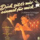 LP - Nilsen Brothers, Wyn Hoop, a.o. - Dich Gibt's Nur Einmal Für Mich... (Goldene Schlager Mit Herz)
