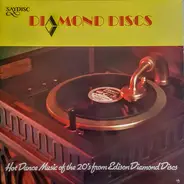Jazz Compilation - Diamond Discs - Hot Dance Music Of The 20's From Edison Diamond Discs