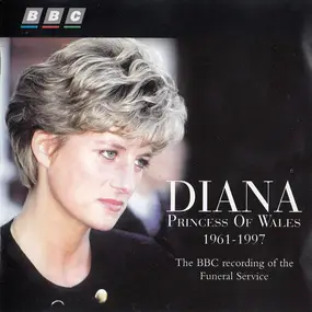 Elton John - Diana Princess Of Wales 1961-1997 - The BBC Recording Of The Funeral Service