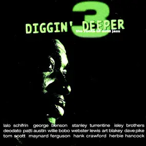 George Benson - Diggin´ Deeper 3 - The Roots Of Acid Jazz
