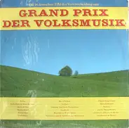 Lollita, Lydia Huber & Hansl Krönauer - Die 15 Deutschen Titel Der Vorentscheidung Zum Grand Prix Der Volksmusik