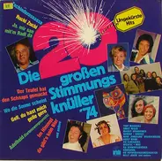 Various - Die 20 Grossen Stimmungsknüller '74
