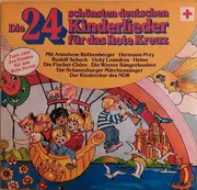 LP - Various - Die 24 Schönsten Deutschen Kinderlieder Für Das Rote Kreuz