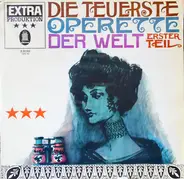 von Karajan; Anders; Dobrindt; u.a. - Die Teuerste Operette Der Welt — Erster Teil