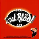 CD - Tom Gerhardt, Hape Kerkeling, Karl Dall a.o. - Die Total Blöd-CD