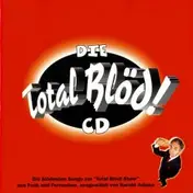 tom gerhardt - Die Total Blöd-CD