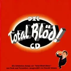 tom gerhardt - Die Total Blöd-CD