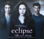 Metric / Muse / The Black Keys a.o. - Die Twilight Saga: Eclipse - Biss Zum Abendrot (Original Motion Picture Soundtrack)