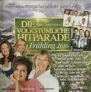 Dorfrocker / Monika Martin a.o. - Die Volkstümliche Hitparade Frühling 2016