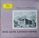 LP - Frieda Hempel, Carl Jörn, Emmy Destinn, a.o. - Die Alte Linden-Oper (Stimmen, Die Die Welt Beglückten)