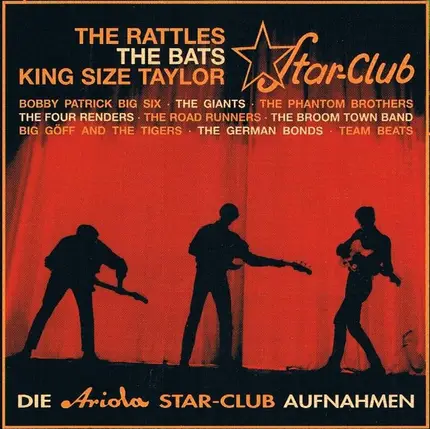 King Size Taylor And The Dominos,Bobby Patrick Big Six - Die Ariola Star-Club Aufnahmen
