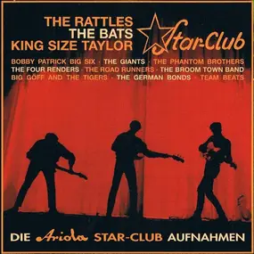 King Size Taylor and the Dominos - Die Ariola Star-Club Aufnahmen
