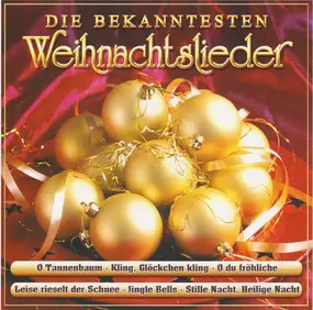 Various Artists - Die Bekanntesten Weihnachtslieder
