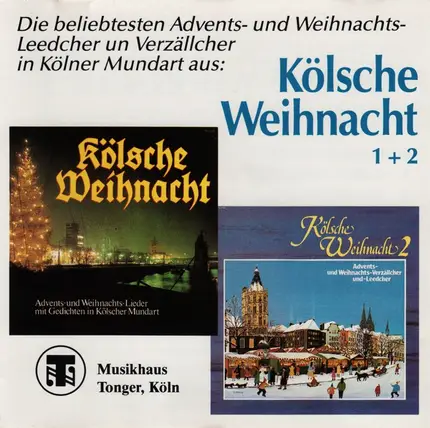 Clemens Reuter,Monika Kampmann,De Bläck Fööss - Die Beliebtesten Advents- Und Weihnachts-Leedcher Un Verzällcher In Kölner Mundart Aus: Kölsche Wei