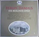 Double LP - Berlin Damals - Die Berliner Oper