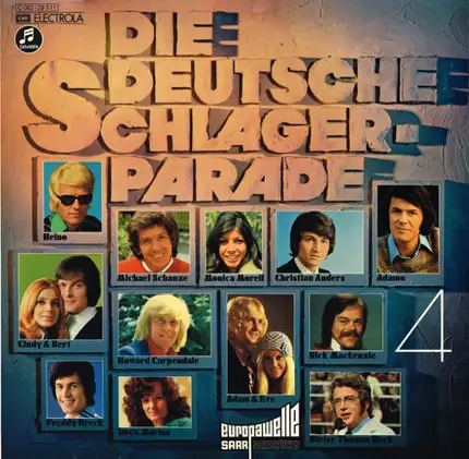 Heino, Michael Schanze, Monica Morell a.o. - Die Deutsche Schlagerparade 4 - Europawelle Saar