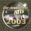 Double CD - Nena, Peter Schilling, Die Prinzen, a.o. - Die Deutschen Hits 2003