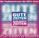 CD - Chak, Tim Sande, a.o - Die Fanbonustracks Der GZSZ-Stars