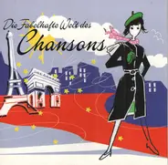 Yann Tiersen, Yves Montand & others - Die Fabelhafte Welt Des Chansons