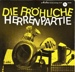 Various Artists - Die fröhliche Herrenpartie