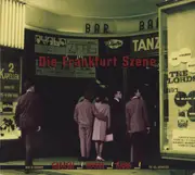 CD - The Taifuns / The Raves a.o. - Die Frankfurt Szene - Smash ...! Boom ...! Bang ...! - Digipak.