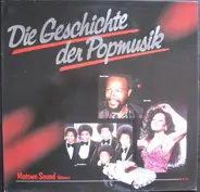 Marvin Gaye / Diana Ross a.o. - Die Geschichte Der Popmusik - Motown Sound Volume 1