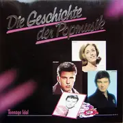 LP - Leslie Gore / Ricky Nelson / Gene Pitney a.o. - Die Geschichte Der Popmusik - Teenage Idol