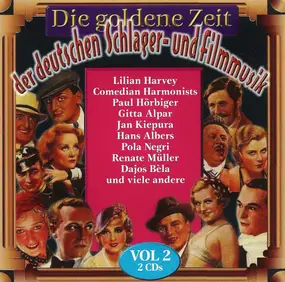 Hans Albers - Die Goldene Zeit Der Deutschen Schlager- Und Filmmusik Vol. 2