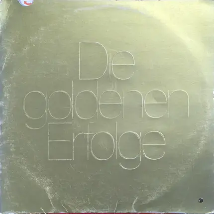 Udo Jürgens, Petula Clark, Mahalia Jackson a.o. - Die Goldenen Erfolge