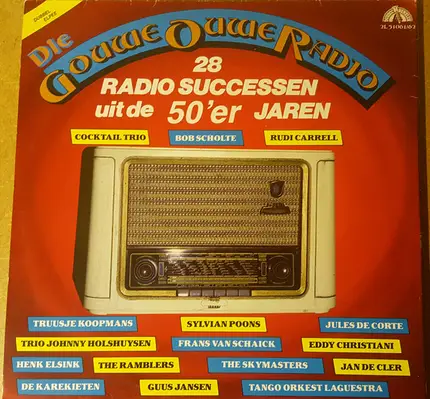 Cocktail Trio, Bob Scholte, Rudi Carrell...a.o. - Die Gouwe Ouwe Radio