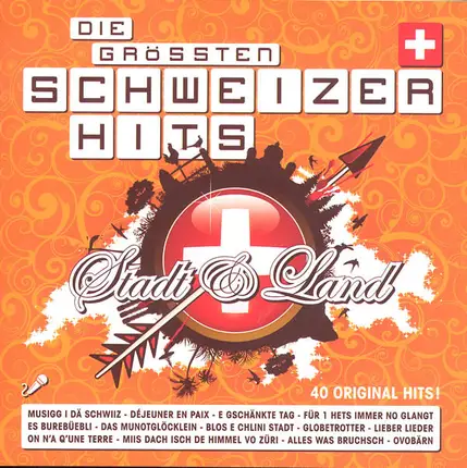 Bligg / Stephan Eicher / Breitbild a.o. - Die Grössten Schweizer Hits: Stadt & Land