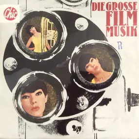 Various Artists - Die Grosse Film-Musik