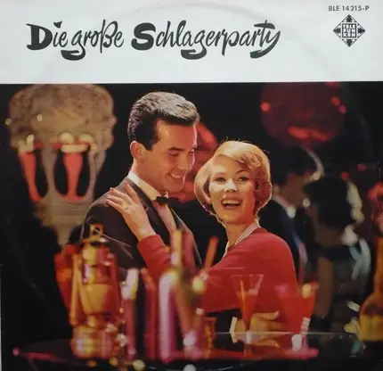 Peggy Brown, Das Tanzorchester Gert Wilden, a.o. - Die Große Schlagerparty