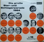 Rob Denis, Teddy Parker, Billy Mo, a.o. - Die Grosse Star- Und Schlagerparade 1964 1. Ausgabe