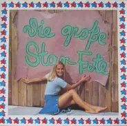 Various - Die Große Star-Fete