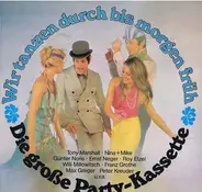 Tony Marshall, Jo Ment, Günter Noris - Die Große Party-Kassette