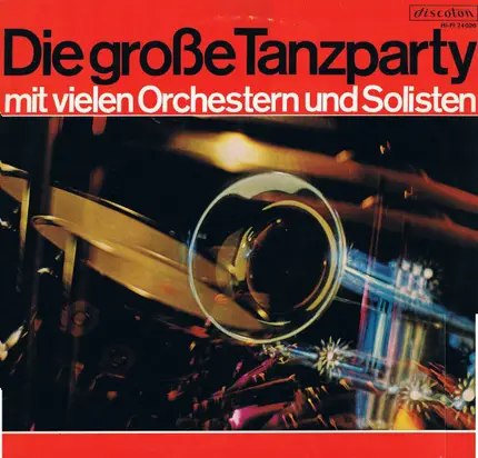 Die Kurt Henkels Big Band, Hugp Strasser und sein Oorchester  a.o. - Die große Tanzparty