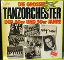 Double LP - Kurt Henkels / Werner Müller a.o. - Die Grossen Tanzorchester Der 40er Und 50er Jahre - Das ist nun mal mein Rhythmus - Gatefold