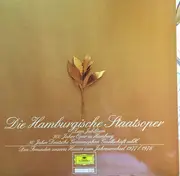 LP - Bizet, Gounod, Wagner a.o./ Staatskapelle Dresden, Münchner Philharmoniker a.o. - Die Hamburgische Staatsoper - Zum Jubiläum 300 HJahre Oper in Hamburg
