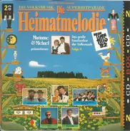 Marianne & Michael a.o. - Die Heimatmelodie Folge 4