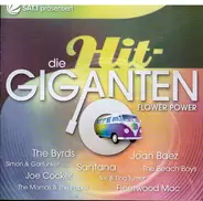 The Beach Boys / Jefferson Airplane a.o. - Die Hit-Giganten - Flower Power