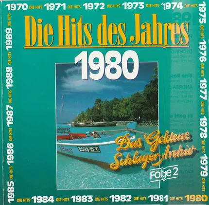 Freddy Quinn / Howard Carpendale a.o. - Die Hits Des Jahres 1980 -  Das Goldene Schlager-Archiv Folge 2