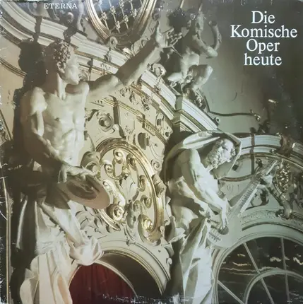 Smetana / Händel / Wagner a.o. - Die Komische Oper Heute