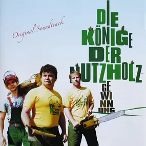 Various Artists - Die Könige Der Nutzholzgewinnung