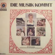 LP - Various - Die Musik Kommt (Mit Maria Hellwig - Originalaufnahmen Der Beliebten Fernsehsendung)