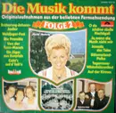 LP - Maria Hellwig, Fischbachauer Sängerinnen, Waakircher Sänger u.a. - Die Musik Kommt Originalaufnahmen Aus Der Beliebten Fernsehsendung Folge 2