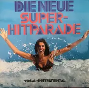 Heino / Juliane Werding / Rudi Carrell - Die Neue Super-Hitparade