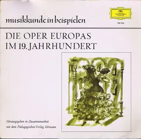 Giuseppe Verdi - Die Oper Europas Im 19. Jahrhundert