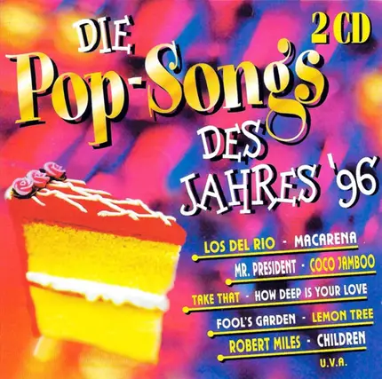 Tina Turner, Worlds Apart, Take That, a.o. - Die Pop-Songs Des Jahres '96